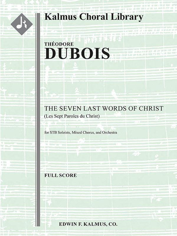 The Seven Last Words of Christ (Les Sept Paroles du Christ) Cover Image