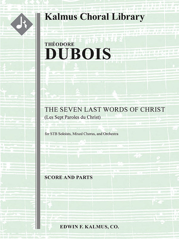 The Seven Last Words of Christ (Les Sept Paroles du Christ) Cover Image