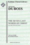 The Seven Last Words of Christ (Les Sept Paroles du Christ) Cover Image