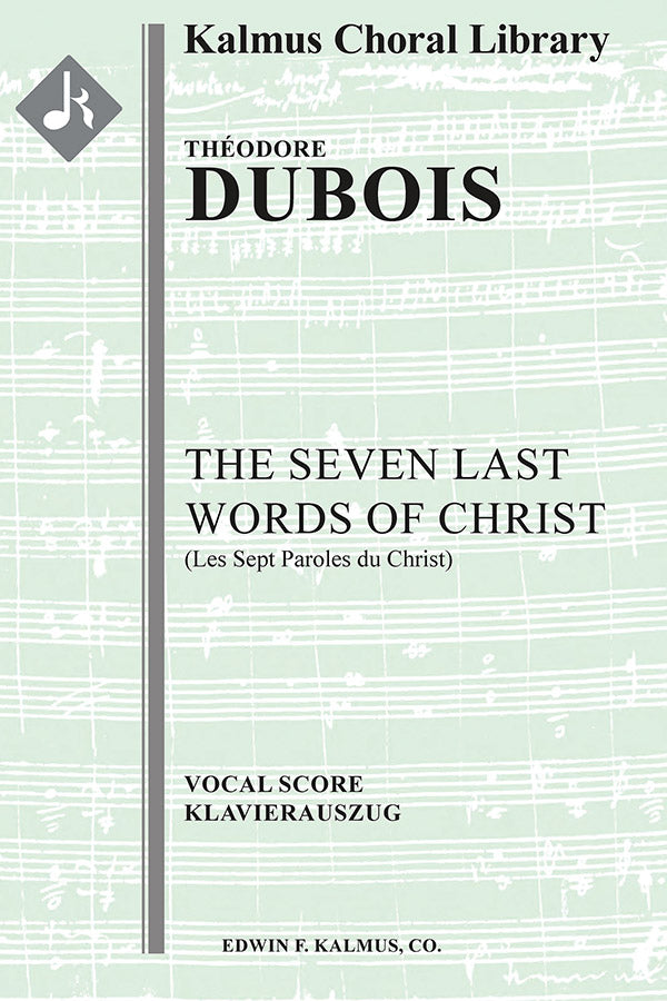The Seven Last Words of Christ (Les Sept Paroles du Christ) Cover Image