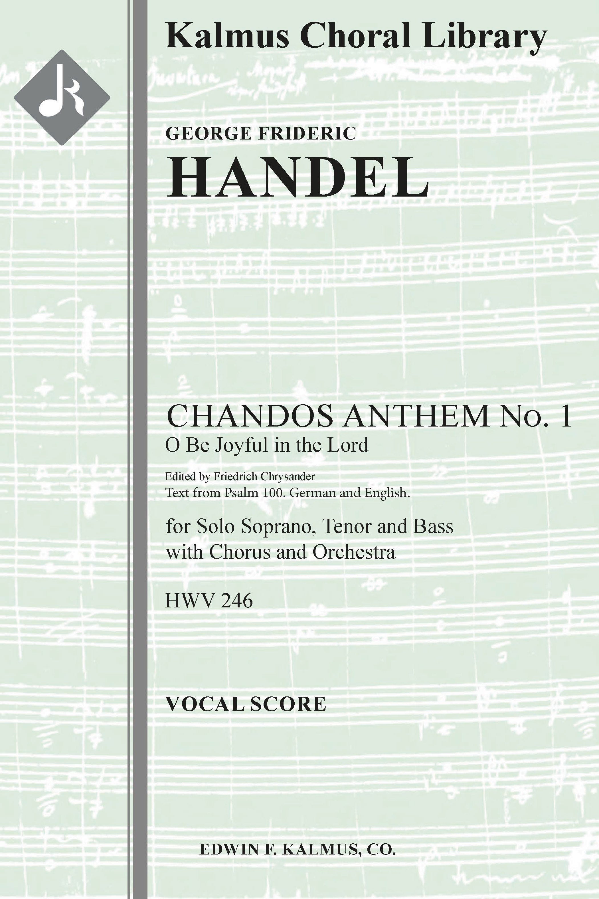 Chandos Anthem No. 1: O Be Joyful in the Lord, HWV 246 (Chandos Jubilate; Chrysander) Cover Image