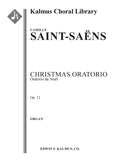 Christmas Oratorio, Op. 12 (Oratorio de Noel) Cover Image