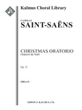 Christmas Oratorio, Op. 12 (Oratorio de Noel) Cover Image
