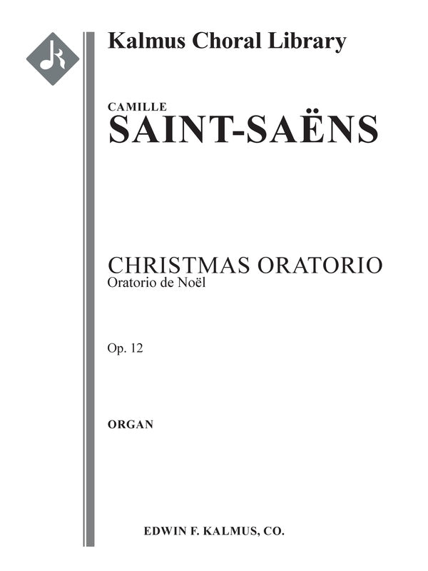 Christmas Oratorio, Op. 12 (Oratorio de Noel) Cover Image