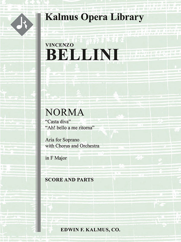 Norma: Act I, Scene 1, Aria (soprano, chorus): Casta Diva; Ah! bello a me ritorna (F) (excerpt) Cover Image