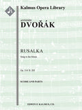 Rusalka, Op. 114/B. 203: Song to the Moon Cover Image