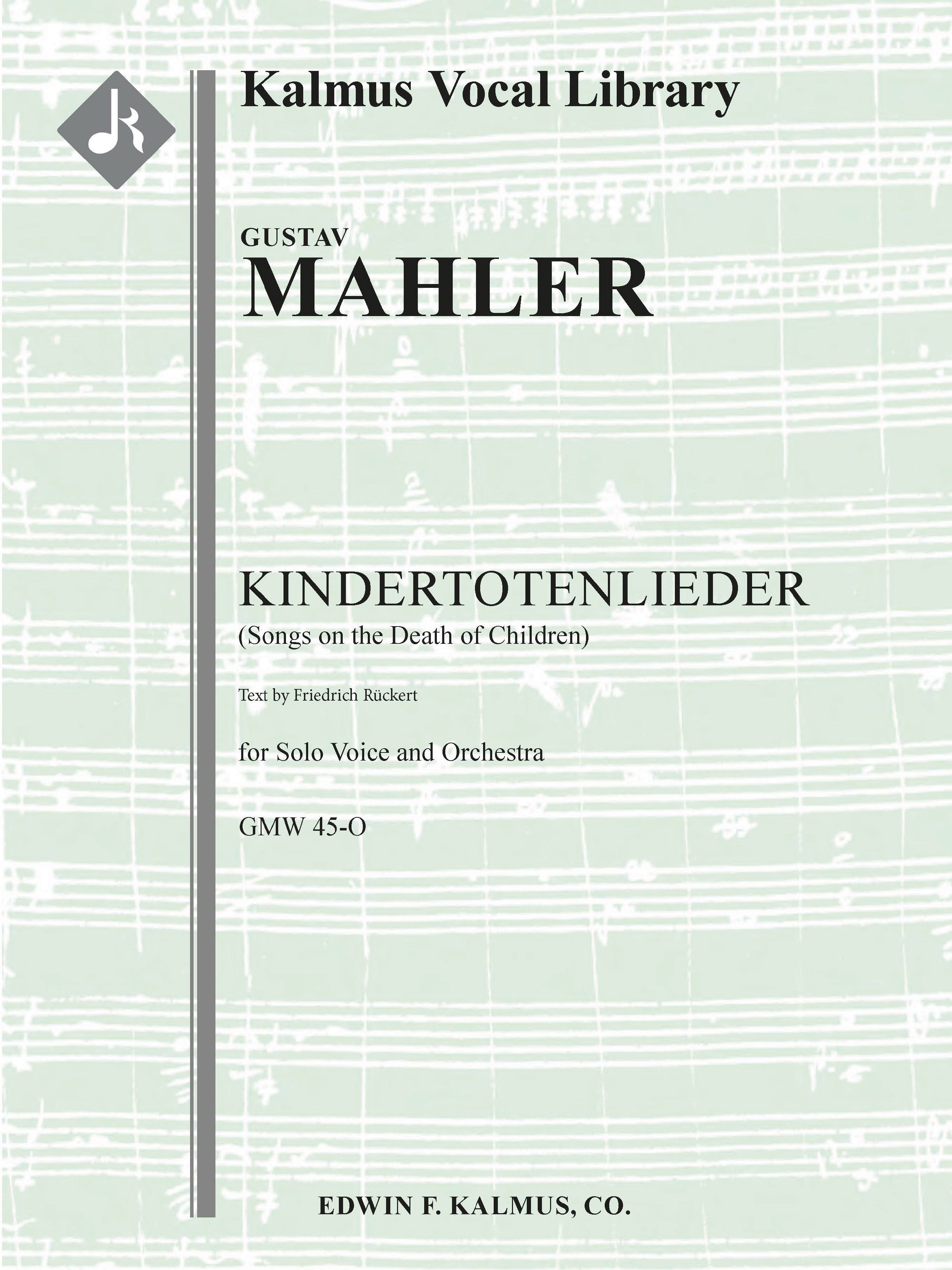 Kindertotenlieder, GMW 45-O (Songs on the Death of Children) Cover Image