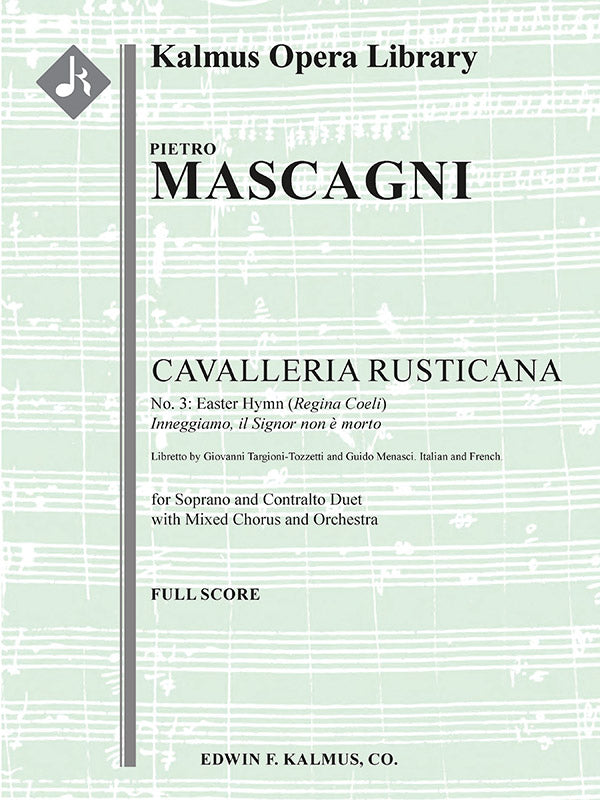 Cavalleria Rusticana, No. 3: Easter Hymn (Regina Coeli); Inneggiamo, il Signor non e morto [soprano, chorus] Cover Image