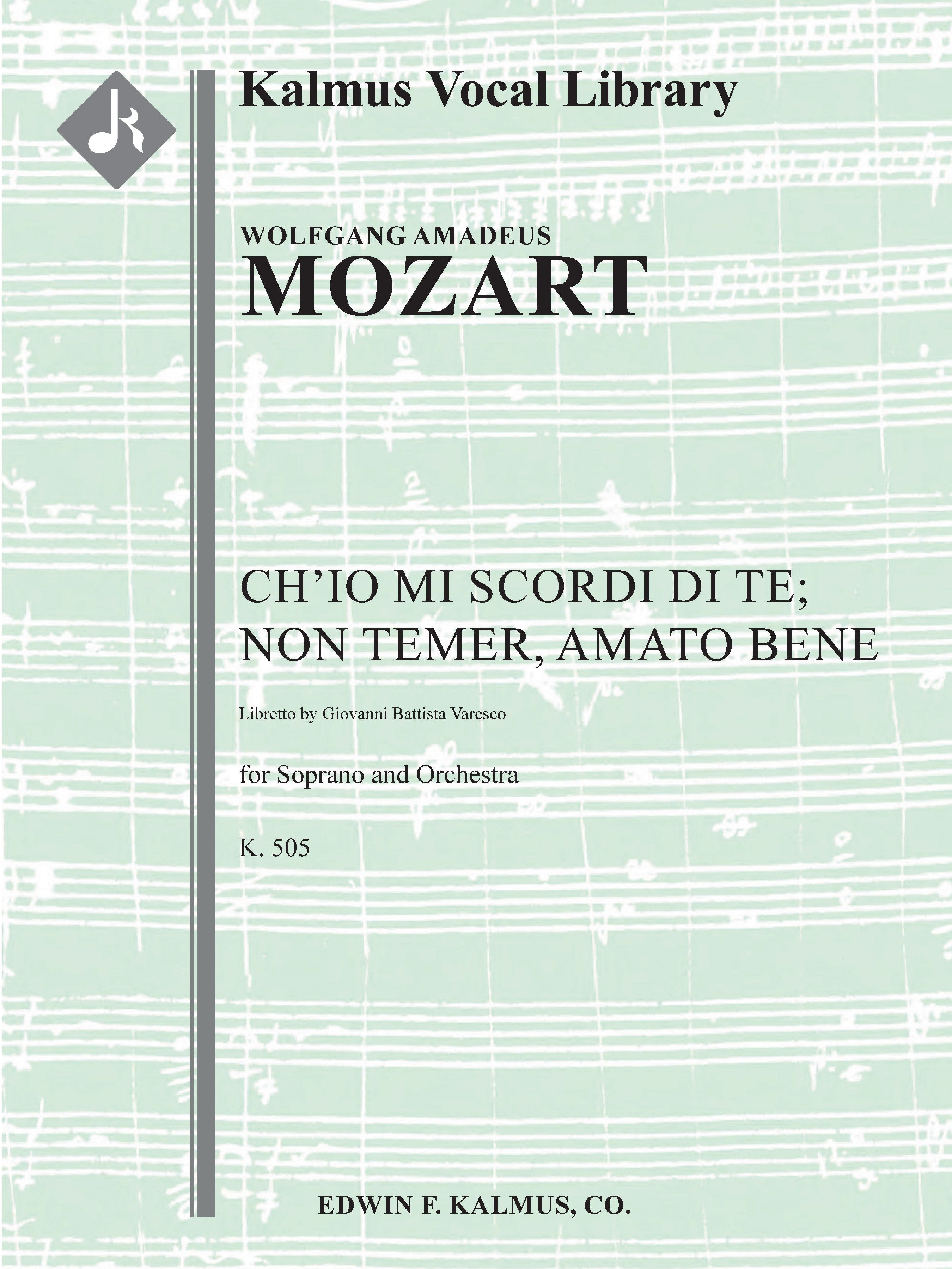 Ch'io mi scordi di te; Non temer, amato bene, K. 505 Cover Image