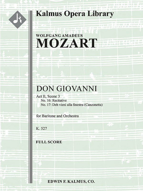 Don Giovanni, K. 527; Act II, Nos. 16 & 17: Canzonetta (Serenade): Deh vieni alla finestra (baritone) Cover Image