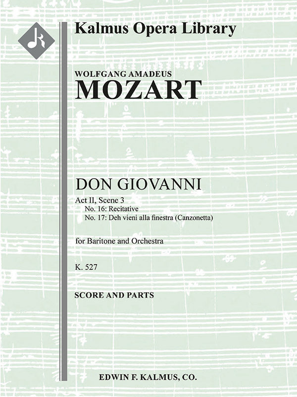 Don Giovanni, K. 527; Act II, Nos. 16 & 17: Canzonetta (Serenade): Deh vieni alla finestra (baritone) Cover Image
