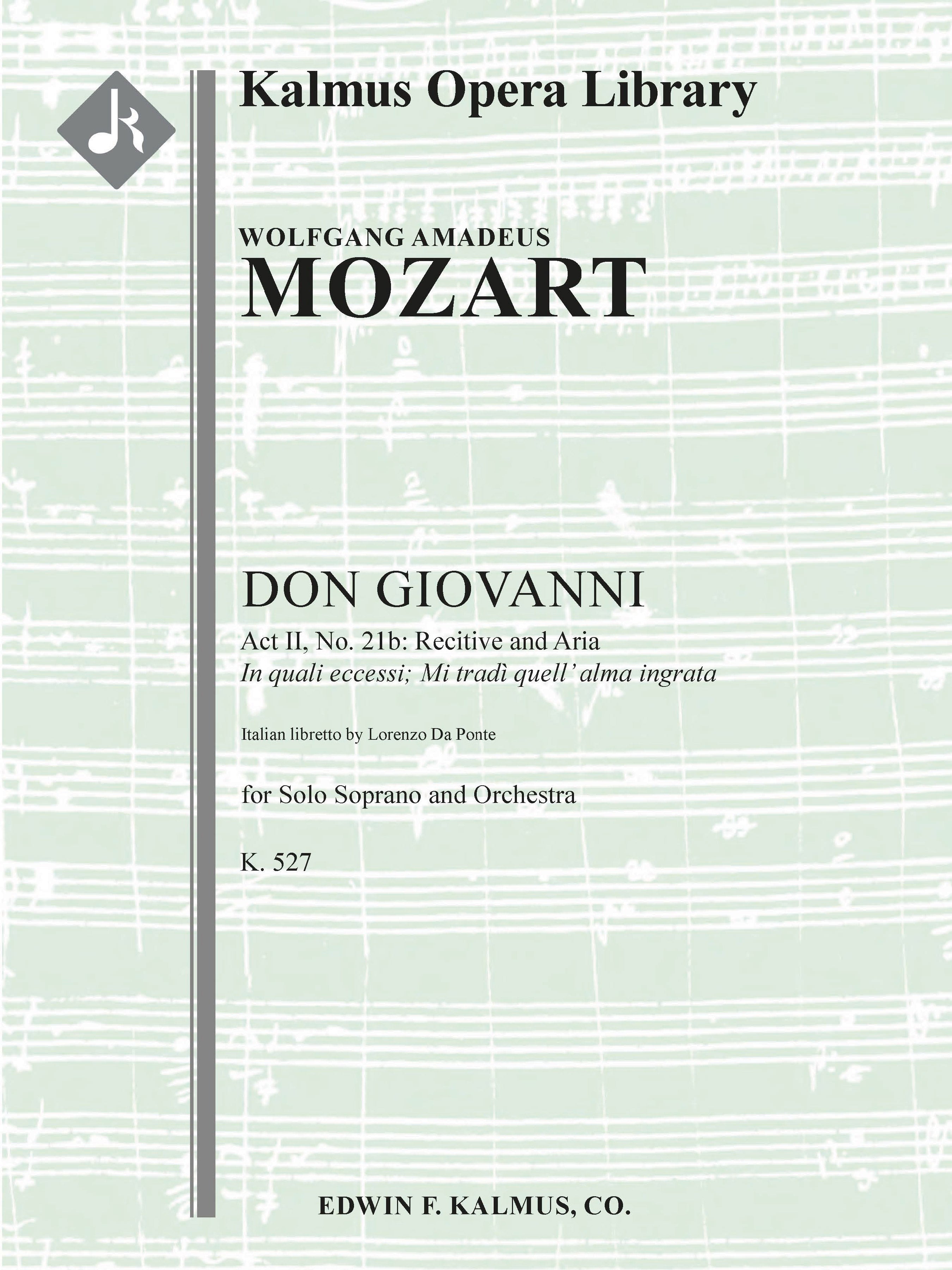 Don Giovanni, K. 527: Act II, No. 21b: Recitativo ed Aria: In quali eccessi; Mi tradi quell'alma ingrata (soprano) Cover Image
