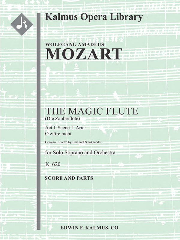 The Magic Flute (Die Zauberfloete), K. 620, No. 4: Act I, Scene 1, Aria: O zittre nicht (soprano) [excerpt] Cover Image