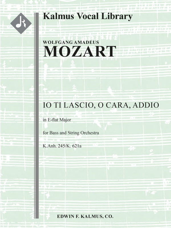 Io ti lascio, o cara, addio, K.Anh. 245/K. 621a Cover Image