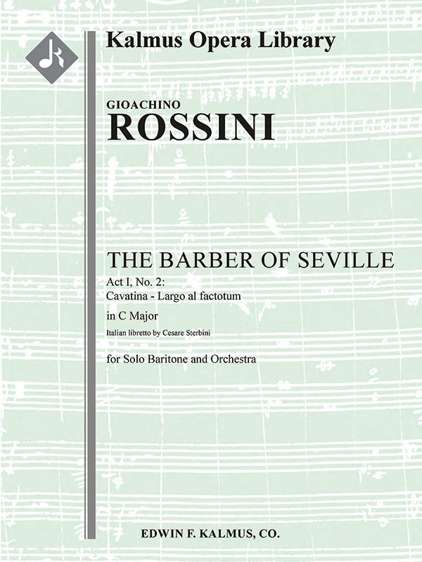 The Barber of Seville: No. 4: Act I, Cavatina: Largo al factotum (baritone) (Il Barbiere di Siviglia, excerpt) Cover Image