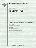 Barber of Seville, The: No. 4: Act I, Cavatina: Una voce poco fa (soprano; E) (Il Barbiere di Siviglia, excerpt) Cover Image