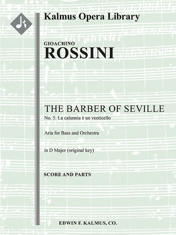 The Barber of Seville: No. 5: Act I, Aria: La calunnia (bass; D) (Il Barbiere di Siviglia, excerpt) Cover Image