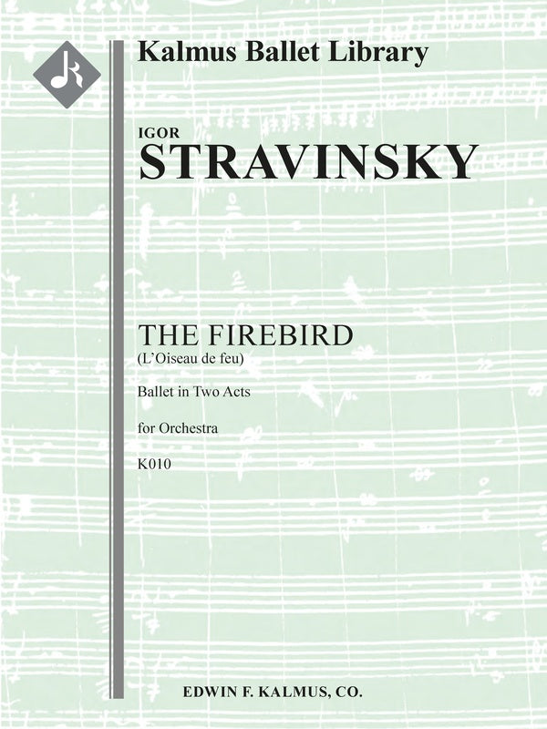 The Firebird (L'Oiseau de feu), K010 [complete] Cover Image