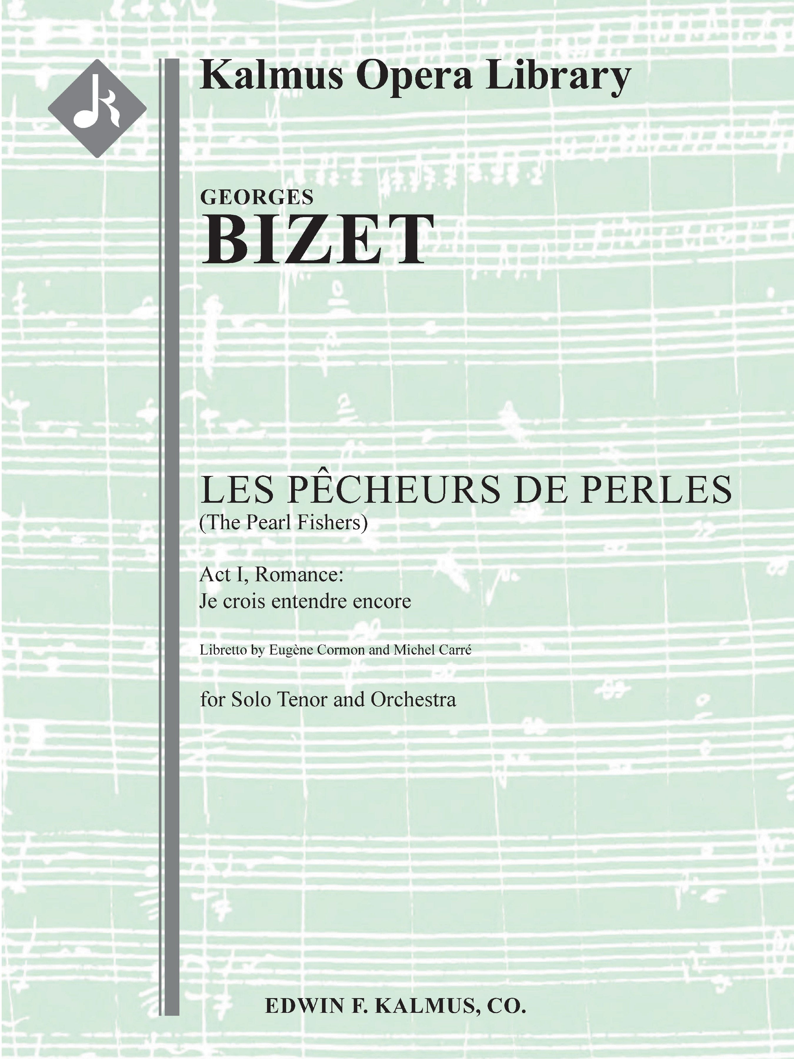 Pecheurs de Perles, Les (The Pearl Fishers): Act I, Romance: Je crois entendre encore Cover Image