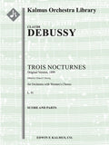 Trois Nocturnes, L. 91 (Three Nocturnes; Orignal Version, 1899) Cover Image