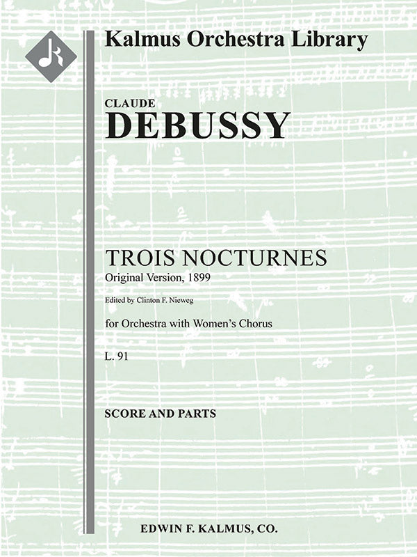 Trois Nocturnes, L. 91 (Three Nocturnes; Orignal Version, 1899) Cover Image