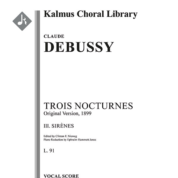 Trois Nocturnes, L. 91 (Three Nocturnes; Orignal Version, 1899): 2. Sirenes Cover Image