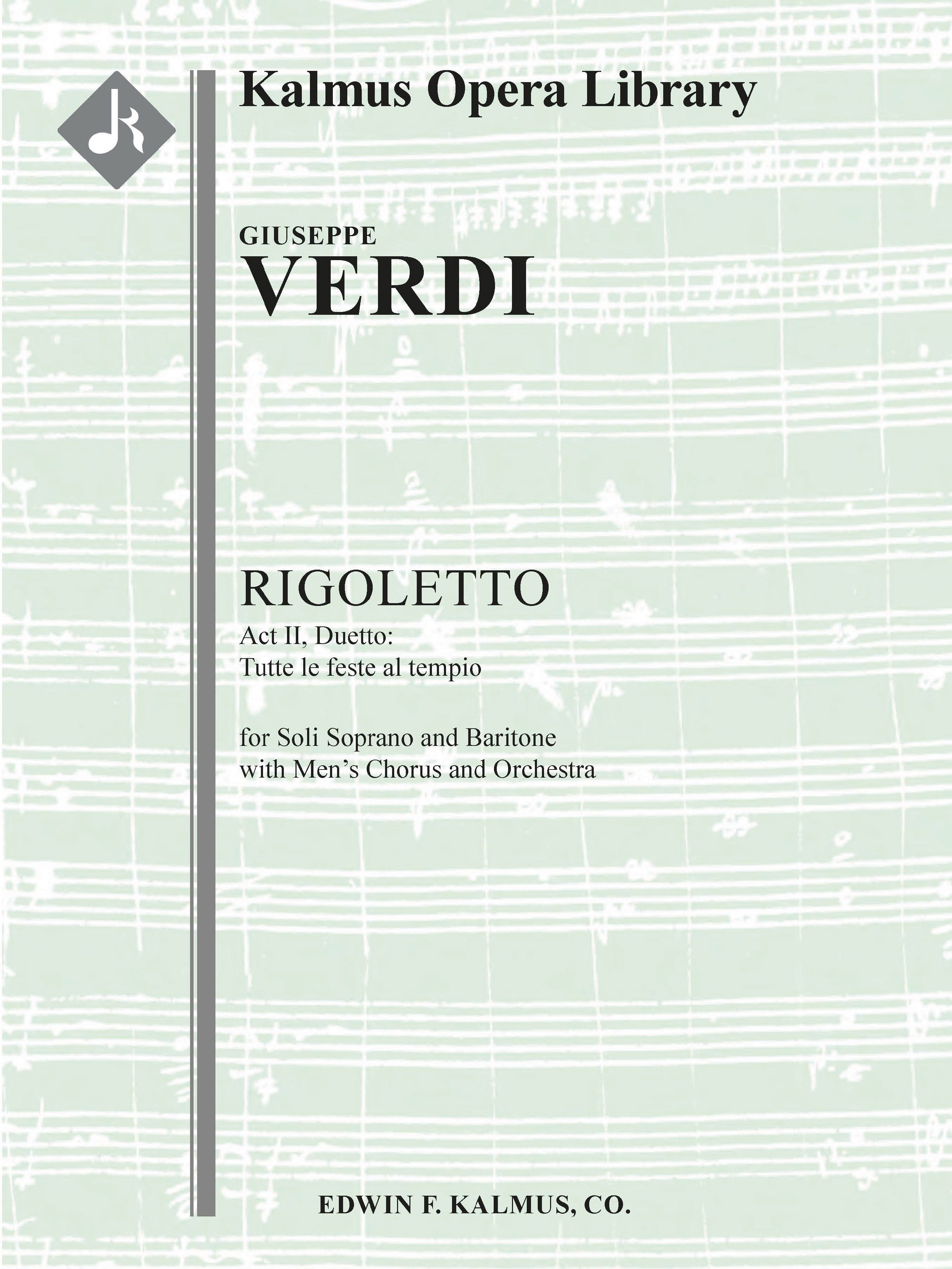 Rigoletto: Act II, Duetto: Tutte le feste al tempio (soprano, baritone) Cover Image
