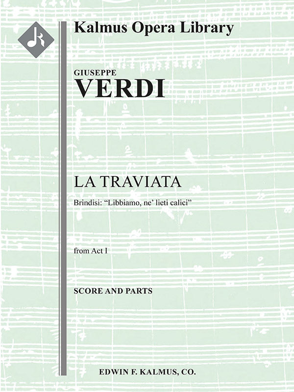 La Traviata, Act I, Brindisi: "Libbiamo, ne' lieti calici." (excerpt) Cover Image
