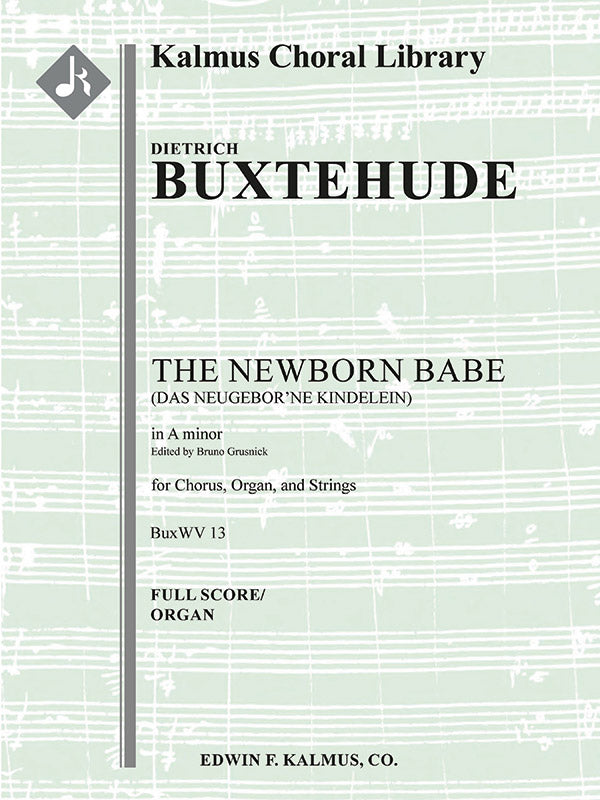 Das Neugeborne Kindelein, BuxWV 13 (The Newborn Babe) Cover Image