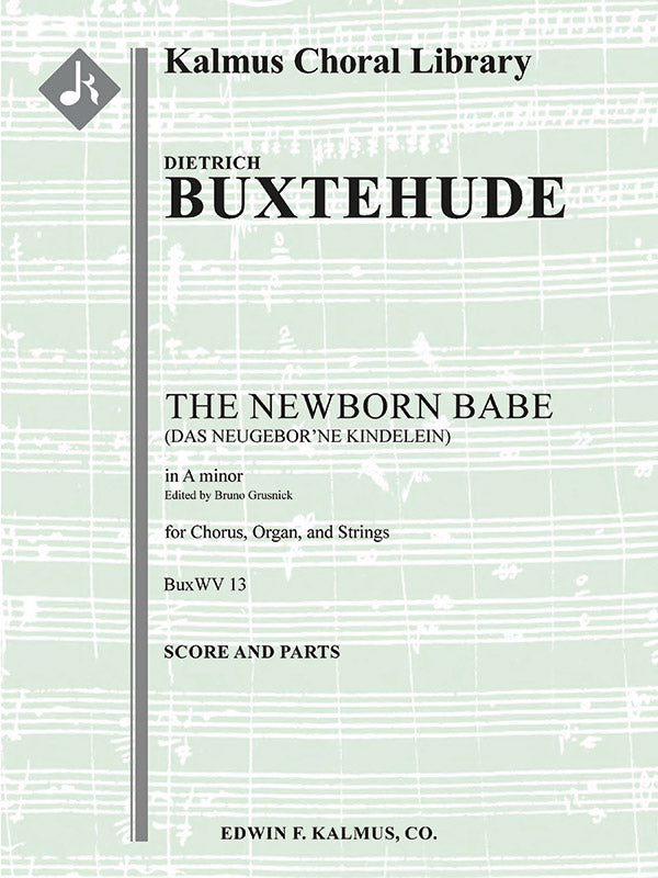 Das Neugeborne Kindelein, BuxWV 13 (The Newborn Babe) Cover Image
