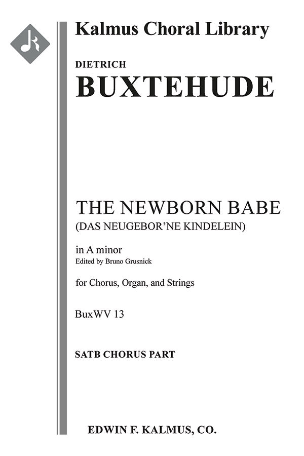 Das Neugeborne Kindelein, BuxWV 13 (The Newborn Babe) Cover Image