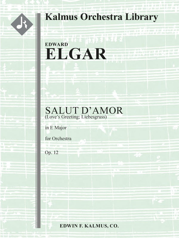 Salut d'Amor (Love's Greeting; Liebesgruss) in E, Op. 12 Cover Image