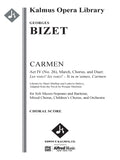 Carmen: Act IV (No. 26), March, Chorus, and Duet: Les voici! les voici! - Si tu m'aimes, Carmen Cover Image