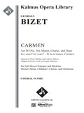 Carmen: Act IV (No. 26), March, Chorus, and Duet: Les voici! les voici! - Si tu m'aimes, Carmen Cover Image