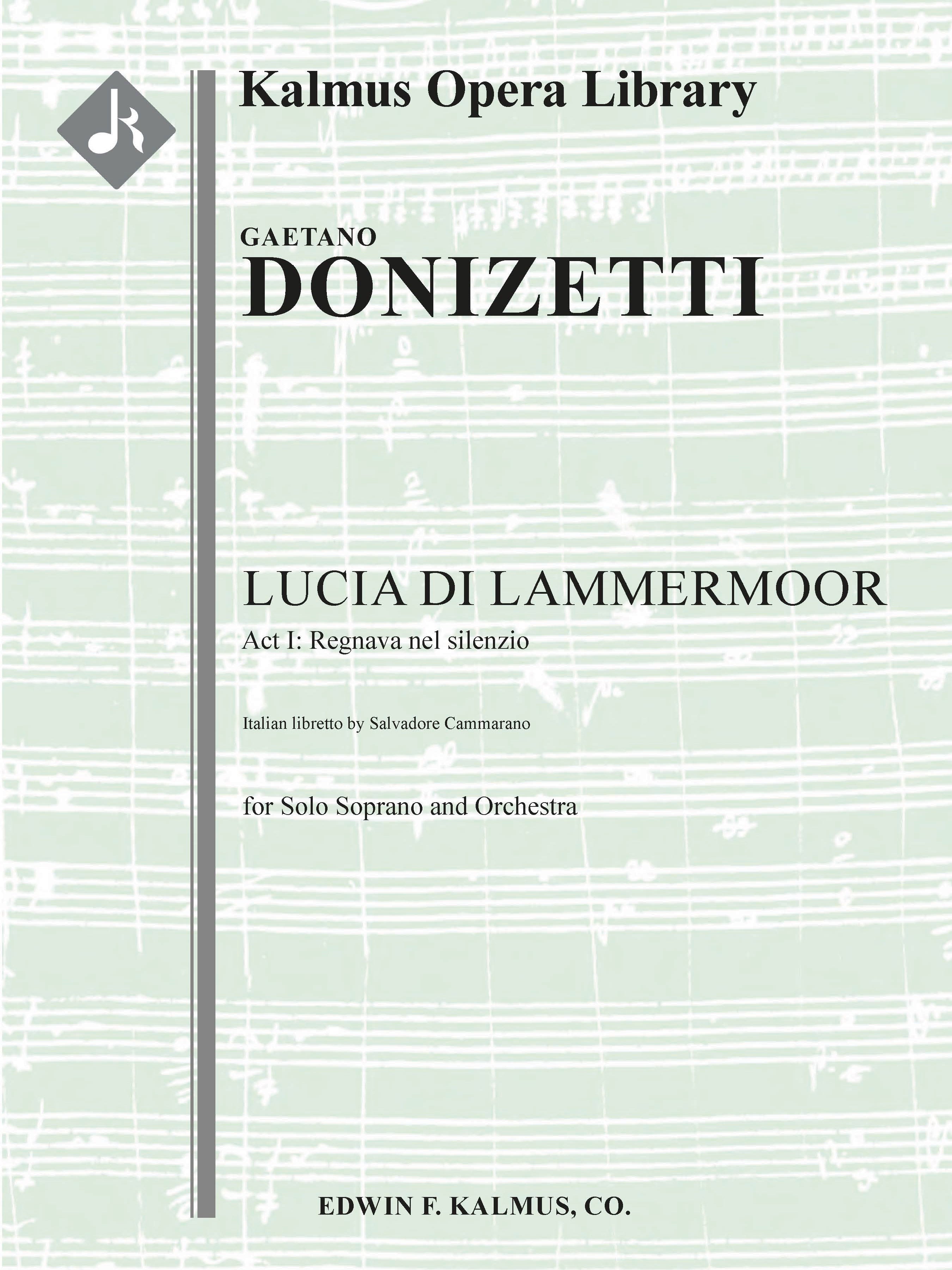 Lucia di Lammermoor, Act I: Regnava nel silenzio (soprano) Cover Image