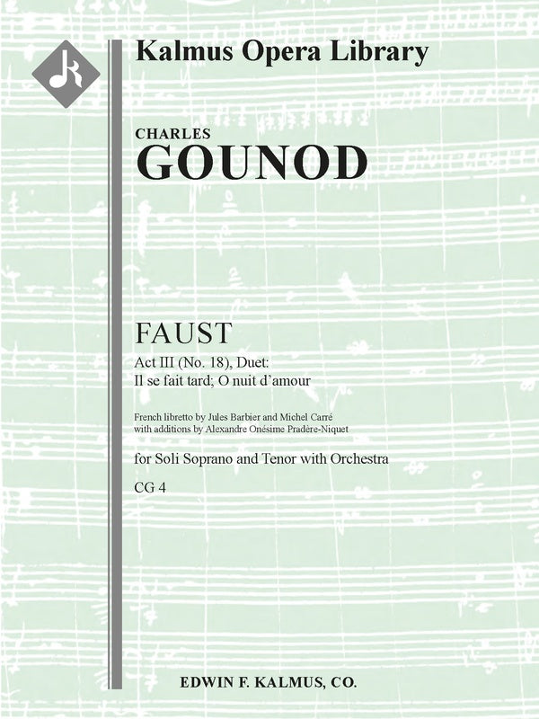Faust, CG 4: Act III (No. 18), Duet: Il se fait tard; O nuit d'amour [soprano, tenor] Cover Image