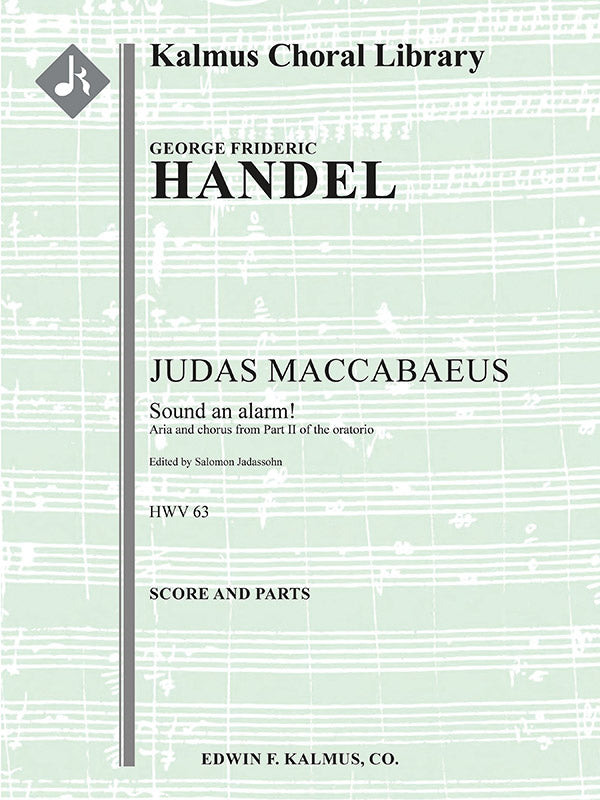 Judas Maccabaeus, HWV 63, Act II, Aria and Chorus: Sound an alarm! Cover Image