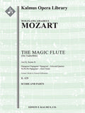 The Magic Flute (Die Zauberfloete), K. 620, No. 21: Act II, Scene 8, Finale: Aria, Quartet (Papagena! Papagena! Papagena!), Duet (Pa-Pa-Pa-Papageno!) (excerpt) Cover Image