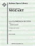La Clemenza di Tito, K. 621; Nos. 22-23: Act II, Recitative e Rondo: Ecco il punto; Non piu di fiori Cover Image