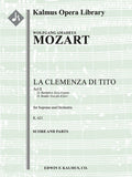 La Clemenza di Tito, K. 621; Nos. 22-23: Act II, Recitative e Rondo: Ecco il punto; Non piu di fiori Cover Image