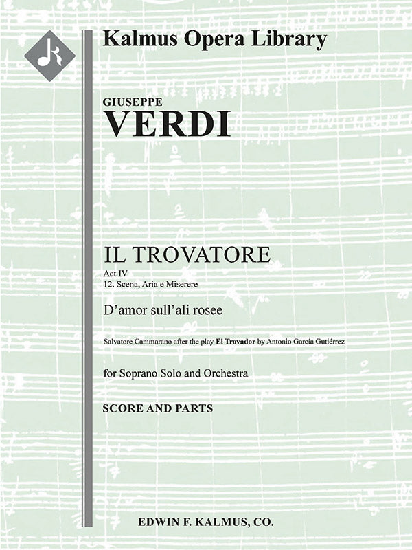 Il Trovatore: Act IV, No. 12; Scena, Aria e Miserere: D'amor sull'ali rosee (soprano) Cover Image