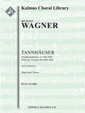 Tannhauser: Act II, Sc. 4, March & Chorus: Freudig begrüssen wir die edle Halle Cover Image