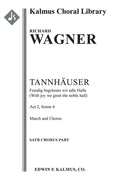 Tannhauser: Act II, Sc. 4, March & Chorus: Freudig begrüssen wir die edle Halle Cover Image