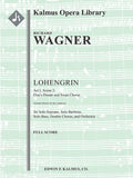 Lohengrin, WWV 75: Act I, Sc. 2: Elsa's Dream and Swan Chorus Cover Image