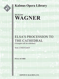 Lohengrin: Act II; Sc, 4: Elsa’s Procession to the Cathedral: Gesegnet soll sie schreiten (excerpt) Cover Image