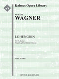 Lohengrin: Act III, Sc. 1: Bridal Chorus: Treulich gefuhrt (excerpt) Cover Image