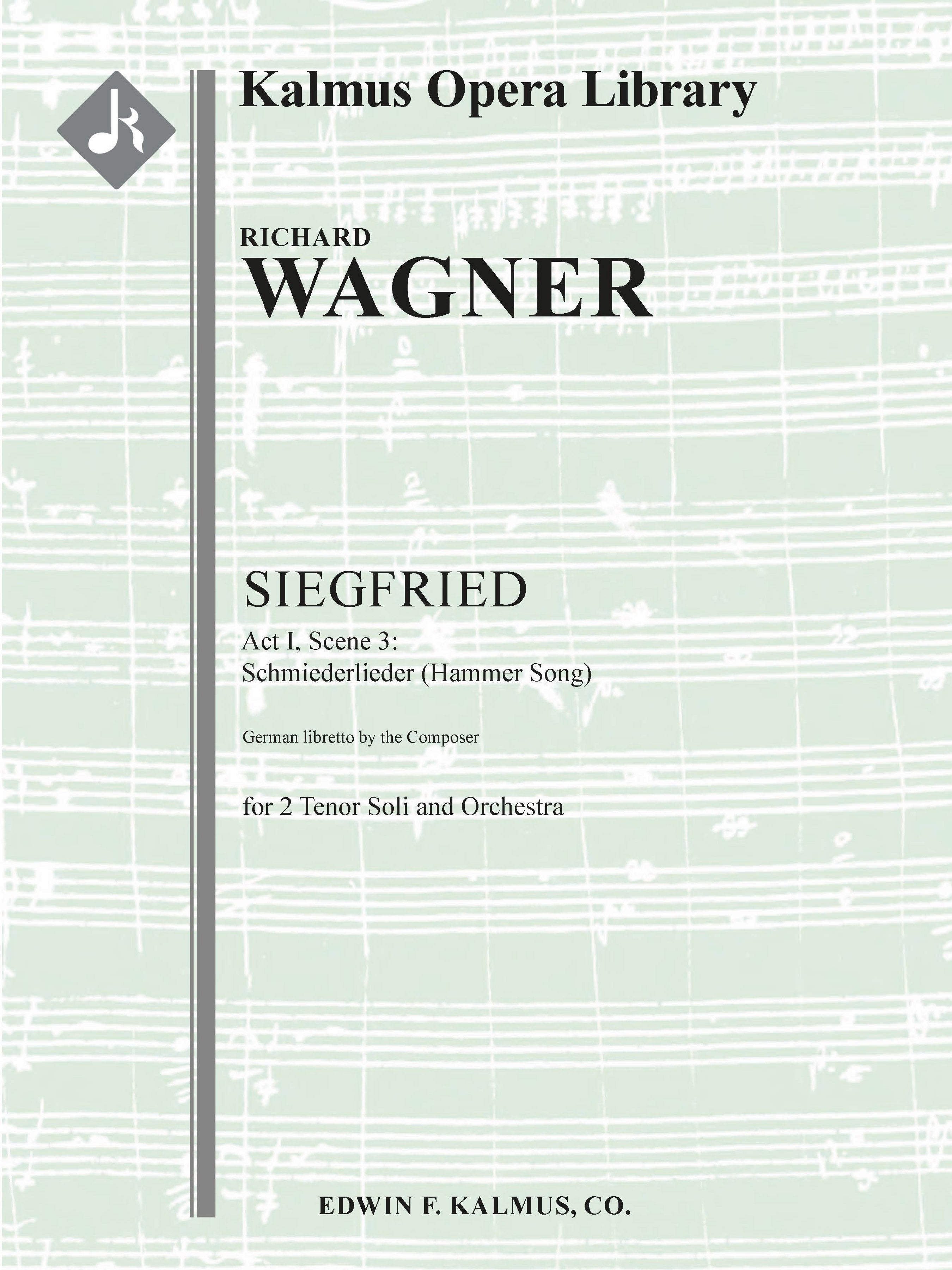 Siegfried: Act I, Scene 3: Schmiederlieder: Ho-ho! Ho-heil! Schmiede, mein Hammer (Hammer Song) (tenor) (excerpt) Cover Image