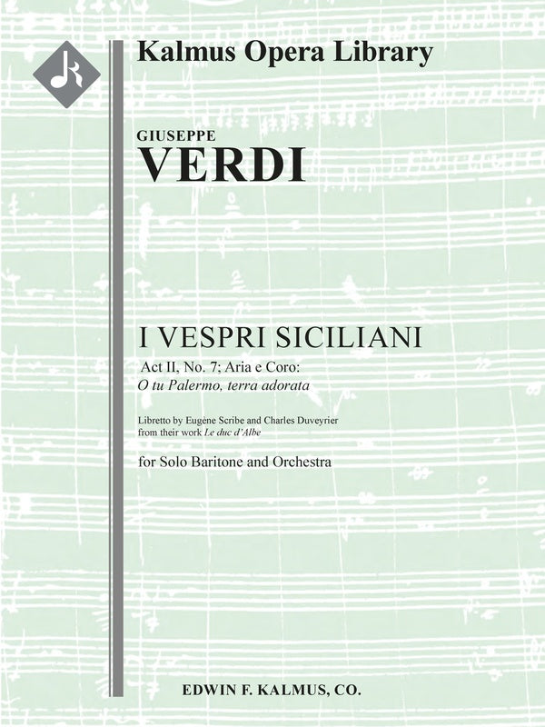 I Vespri Siciliani: Act II, No. 7; Aria e Coro: O tu Palermo, terra adorata [baritone] Cover Image