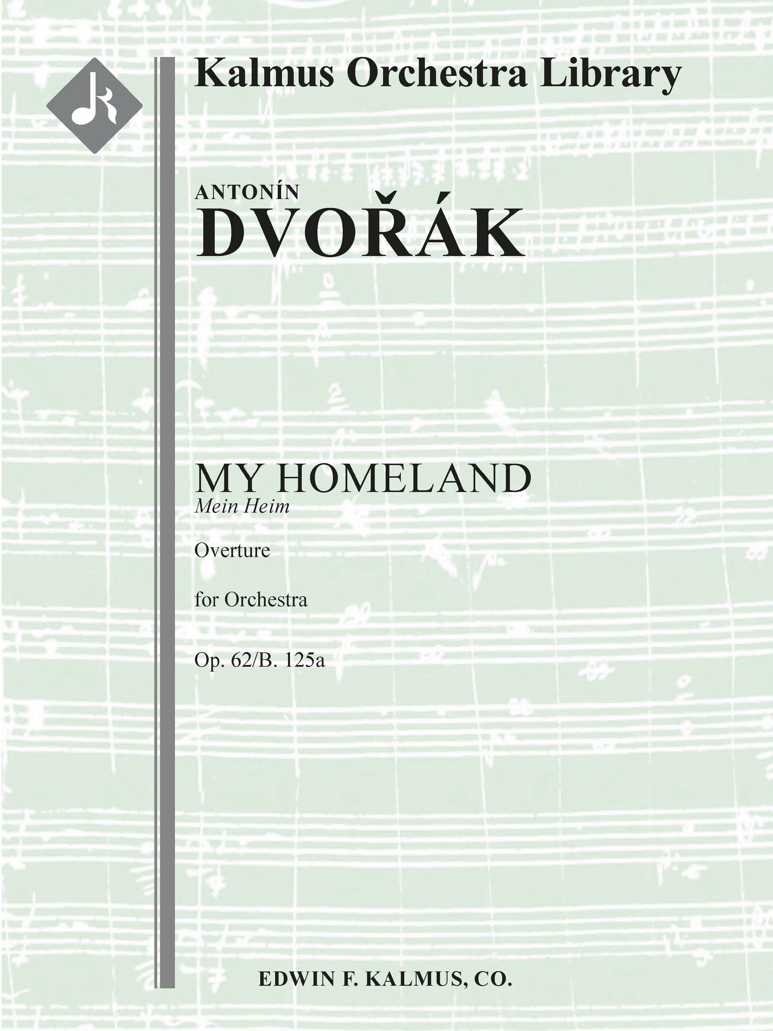 My Homeland, Overture, Op. 62/B. 125a (Mein Heim) Cover Image