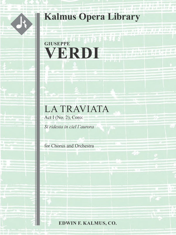 La Traviata: Act I, Coro: Si ridesta in ciel l'aurora (chorus) Cover Image